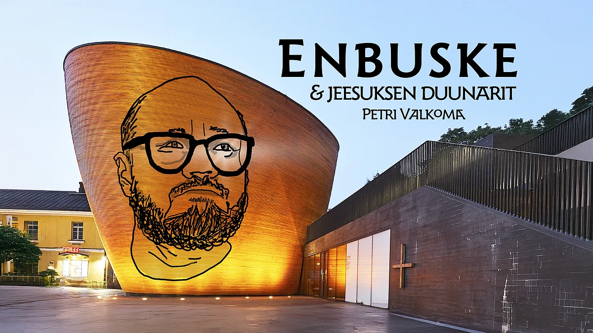 Enbuske ja Jeesuksen Duunarit -podcastissa vieraana Petri Valkoma