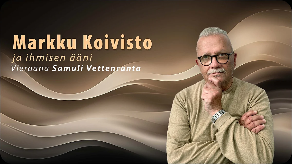 Markku Koivisto ja ihmisen ääni -podcastissa vieraana Samuli Vettenranta.
