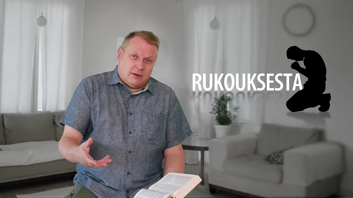 Miksi rukoilla? - 1/5