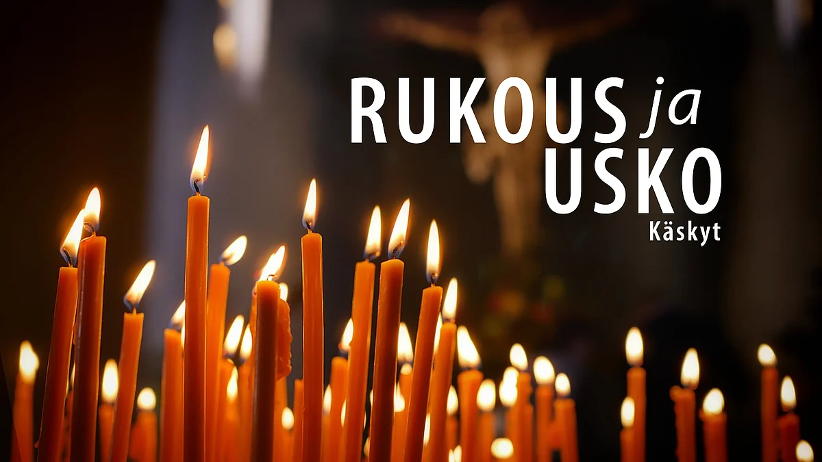 Rukous ja usko -videosarjassa aiheena käskyt.