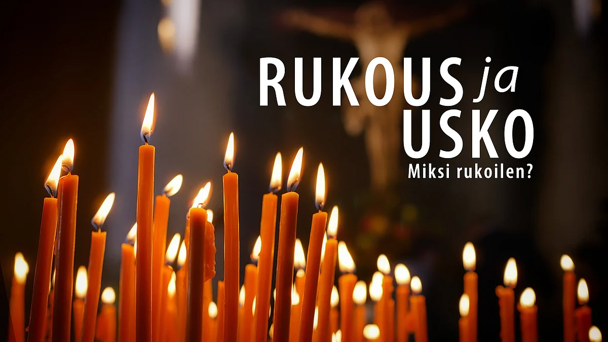 Miksi rukoilen? - 8/12