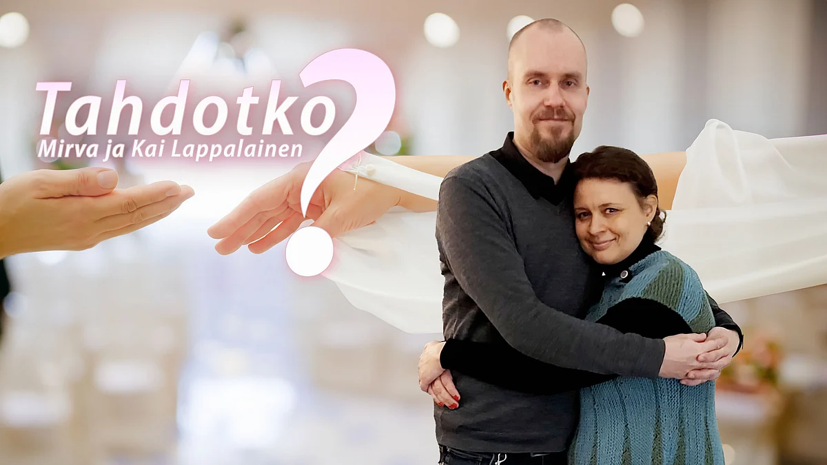 Tahdotko?-podcastissa vieraina Mirva ja Kai Lappalainen.