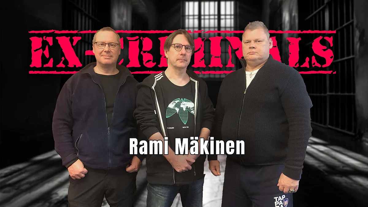 Ex-Criminals -podcastissa vieraana Rami Mäkinen.
