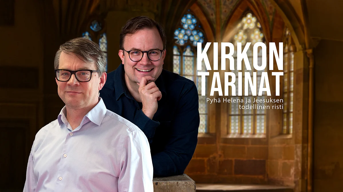 Kirkon tarinat -podcastissa aiheena Pyhä Helena ja Jeesuksen todellinen risti.