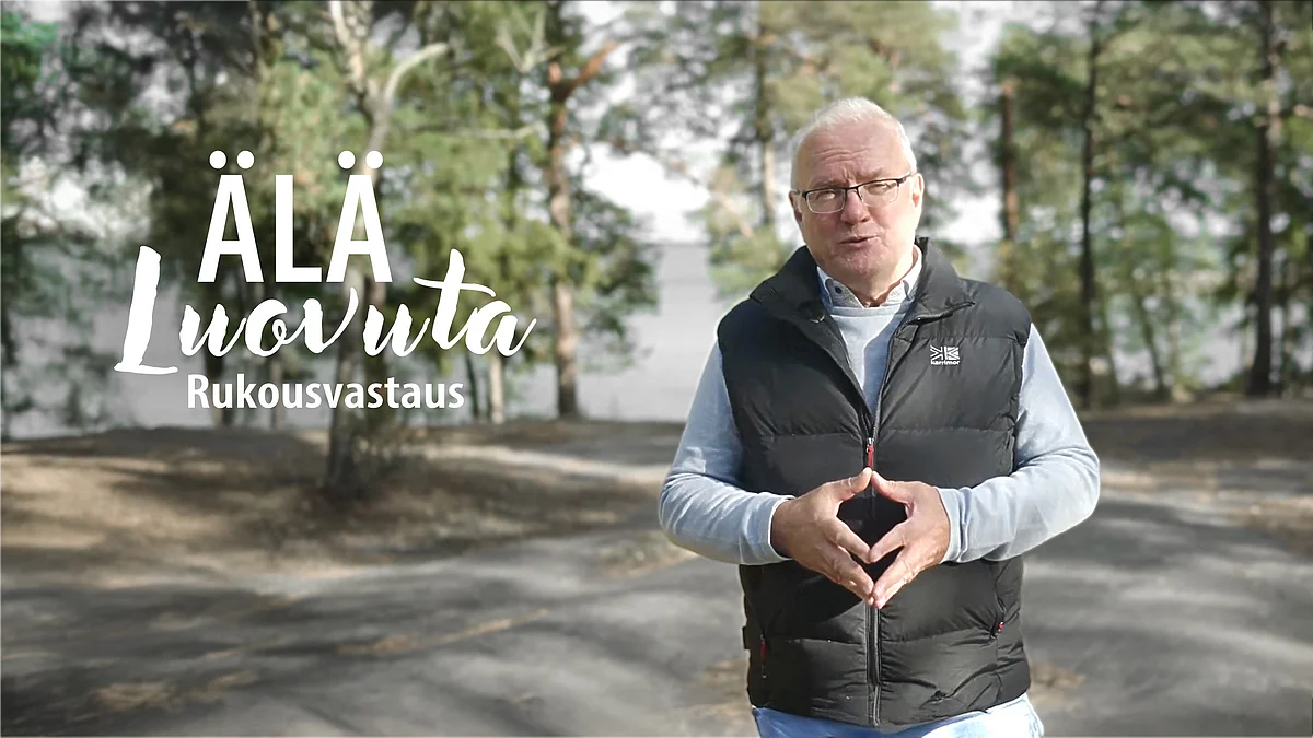 Älä luovuta -videosarjassa aiheena rukousvastaus.