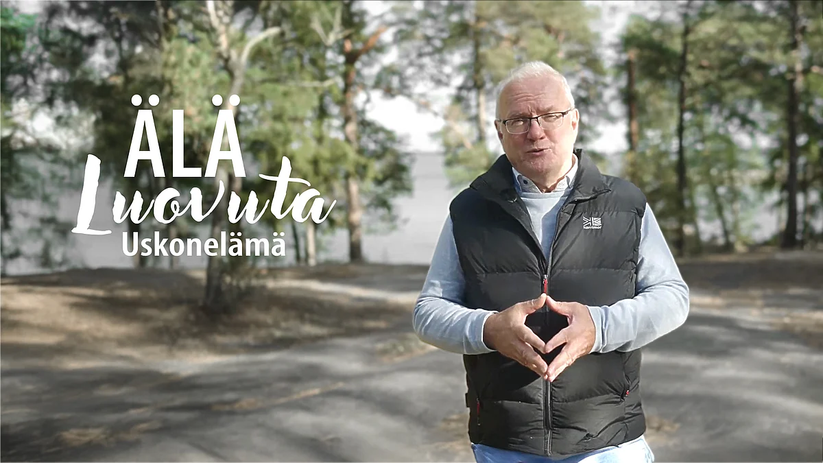 Älä luovuta -videosarjassa aiheena uskonelämä.
