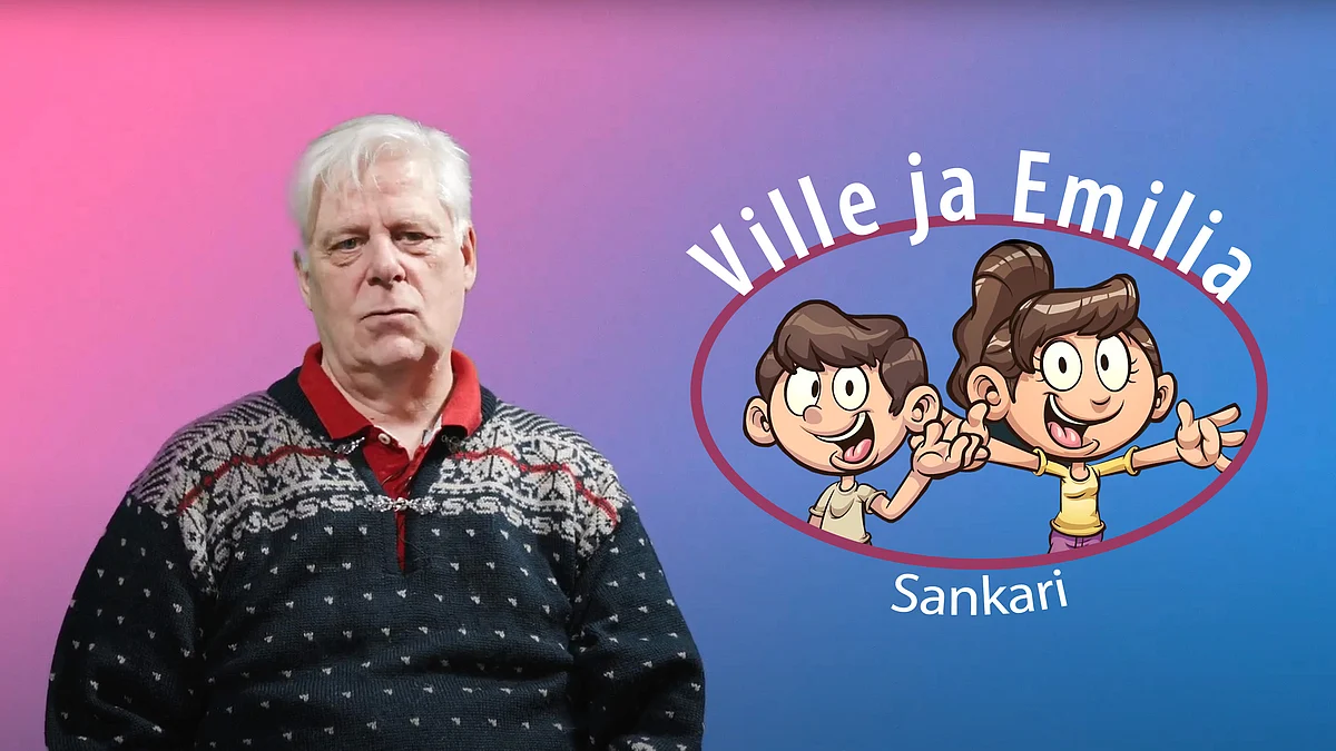 Ville ja Emilia -videosarjassa aiheena sankari.