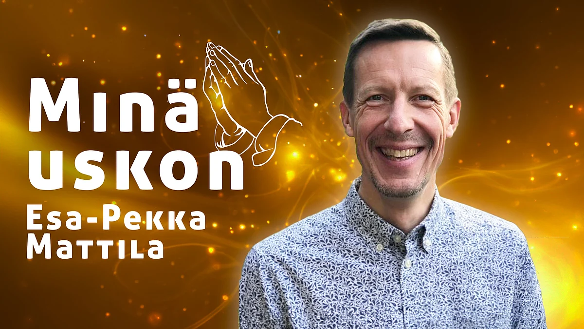 Minä uskon -podcastissa vieraana Esa-Pekka Mattila.