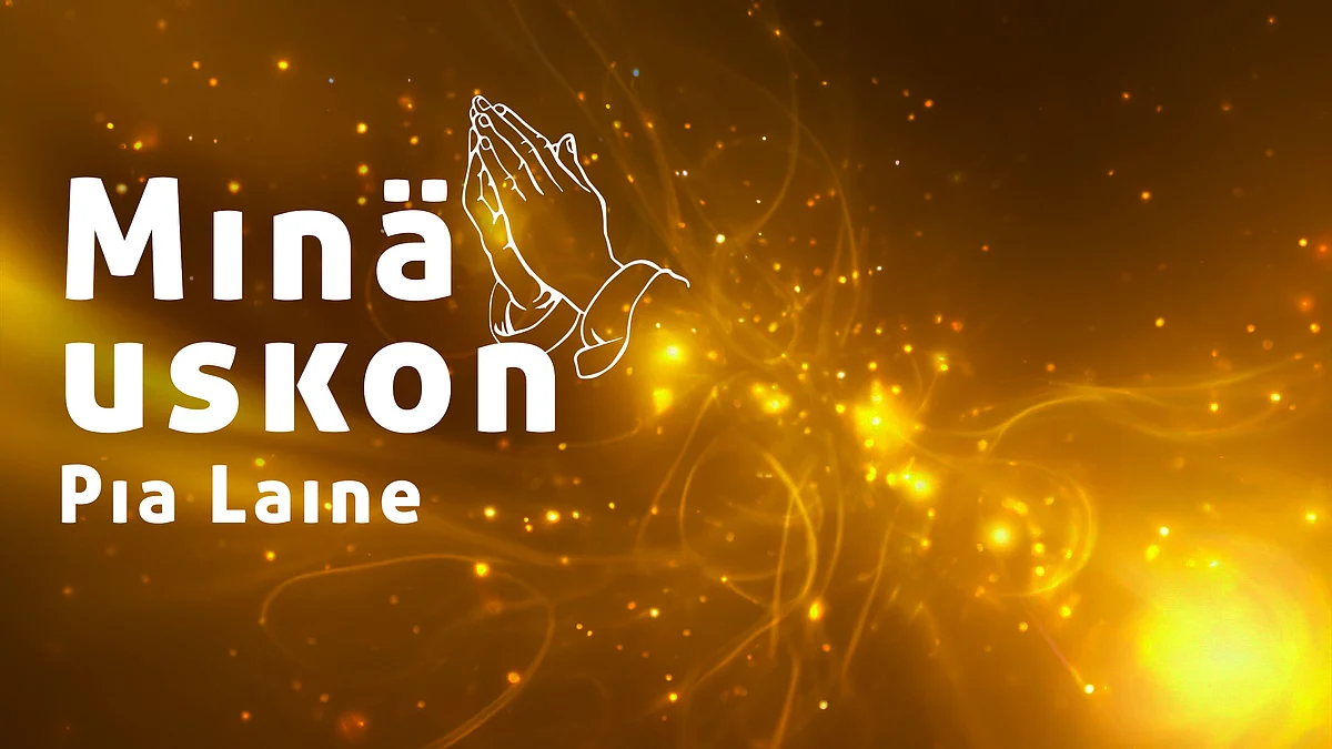 Minä uskon -podcastissa vieraana Pia Laine.