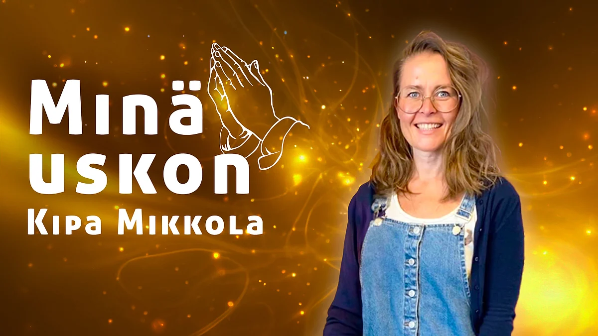 Minä uskon -podcastissa vieraana Kipa Mikkola.