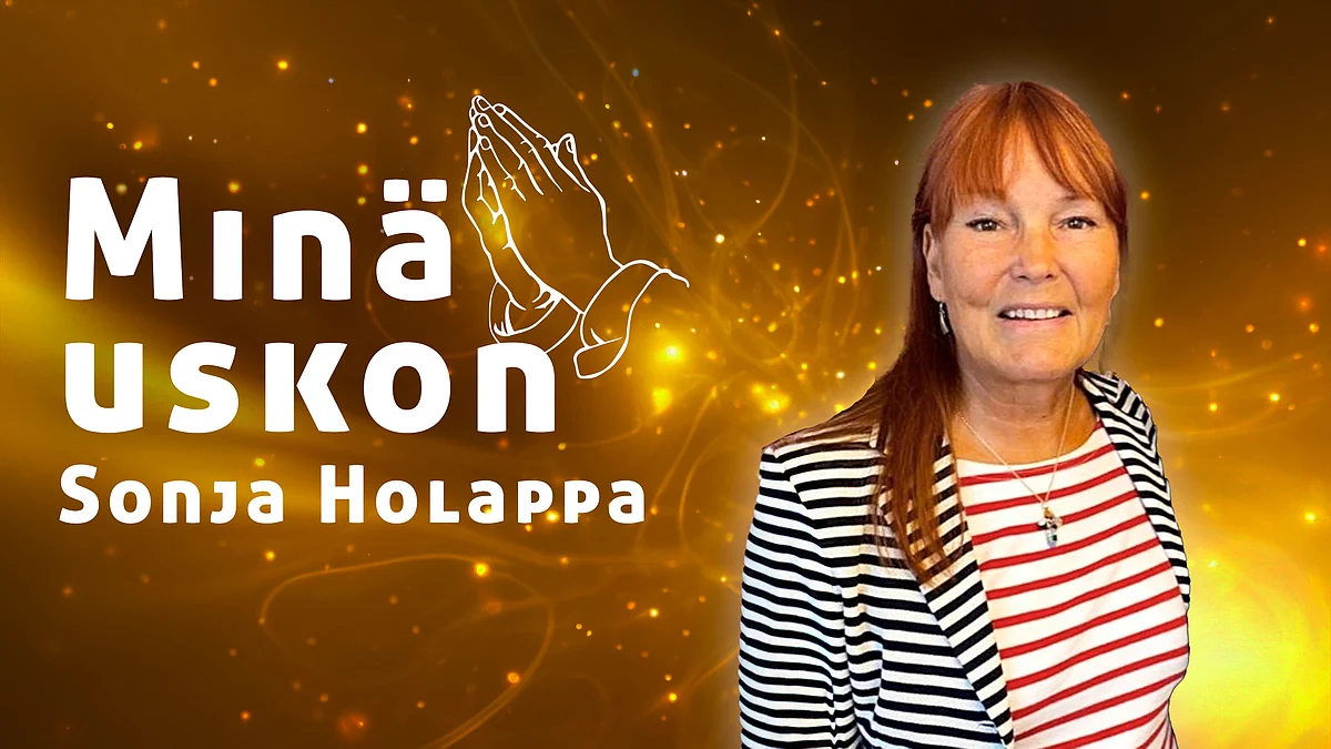 Minä uskon -podcastissa vieraana Sonja Holappa.