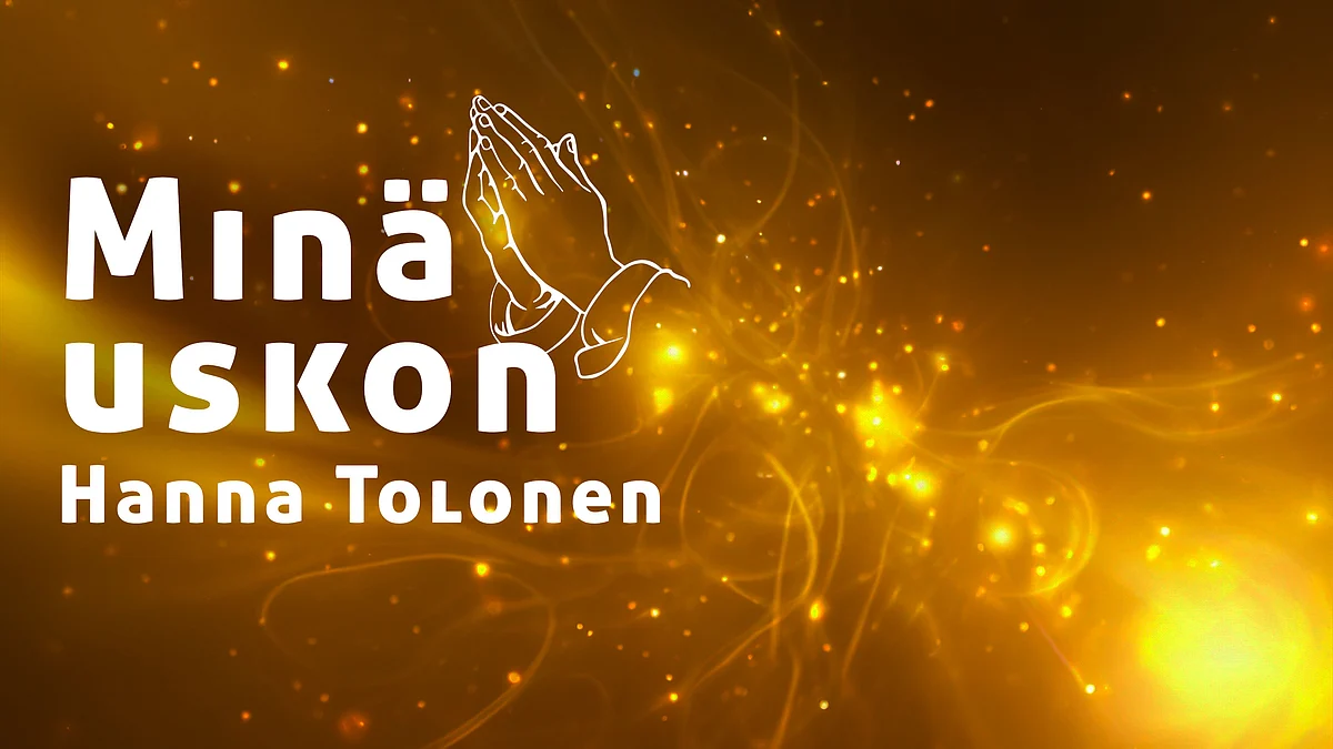 Minä uskon -podcastissa vieraana Hanna Tolonen.